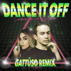 Ally Brooke的專輯Dance It Off (GATTÜSO Remix)