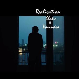 Listen to Realisation song with lyrics from Shatic