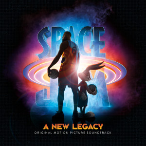 Album Space Jam: A New Legacy (Original Motion Picture Soundtrack) from Movie Soundtrack