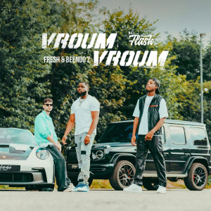 ดาวน์โหลดและฟังเพลง Vroum Vroum (Explicit) พร้อมเนื้อเพลงจาก DJ Flash