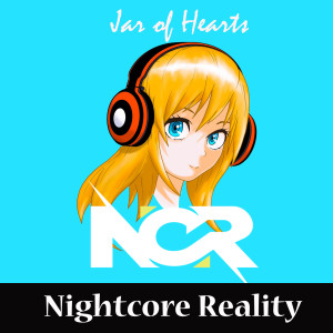 收听Nightcore Reality的Jar of Hearts歌词歌曲