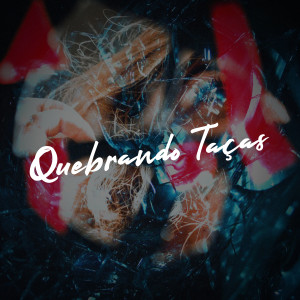 อัลบัม Quebrando Taças ศิลปิน Codex