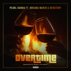 Pearl Harba的专辑Overtime (Explicit)