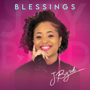 收聽J Byrd的Blessings歌詞歌曲