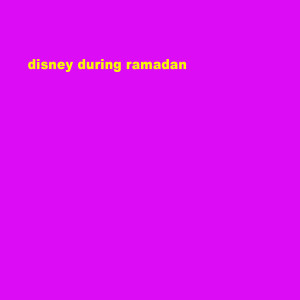 Album Disney During Ramadan from Suli Breaks