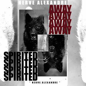 收聽Hervé Alexandre的Spirited Away歌詞歌曲