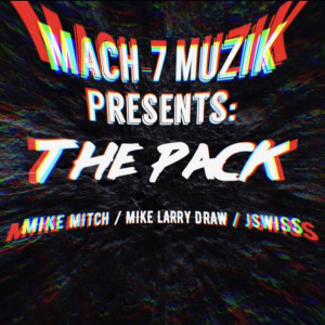 Listen to The Pack (Explicit) song with lyrics from Mach-7 Muzik