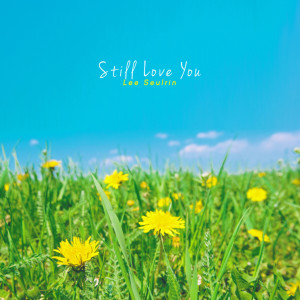 Album Still Love You from Lee Seulrin