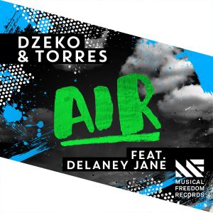 收聽Dzeko & Torres的Air (feat. Delaney Jane)歌詞歌曲