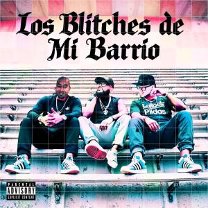 收聽Los 220的Los BLITCHES de mi BARRIO (feat. Xdrama, Denual & Ariel harrigan) (Explicit)歌詞歌曲