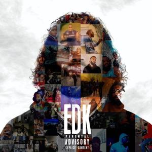 ดาวน์โหลดและฟังเพลง EDK (Explicit) พร้อมเนื้อเพลงจาก Kak