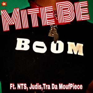 JUDIS的專輯Mite Be (feat. NTS, Judis & Tra Da MoufPiece)