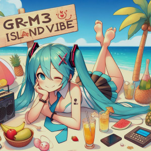 อัลบัม Island Vibe ศิลปิน GR-M3