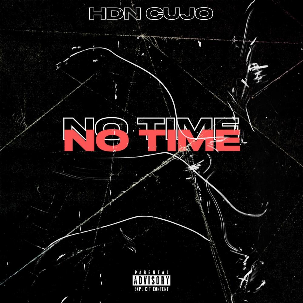No Time (Explicit)