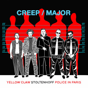 Yellow Claw的專輯Creep / Major