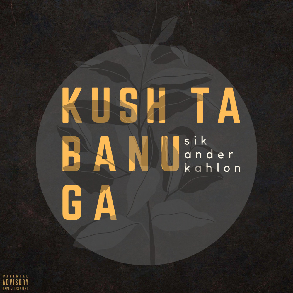 Kush Ta Banuga (Explicit)