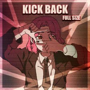 Kick Back - Cover (FULL VERSION)