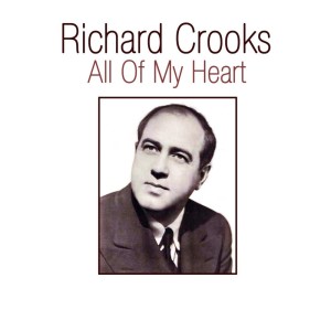 Album All Of My Heart oleh Richard Crooks