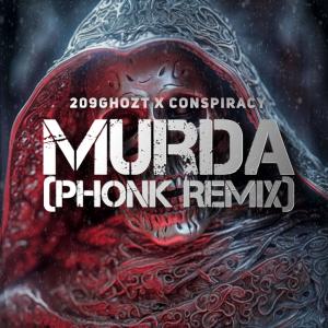 Conspiracy的專輯Murda (Phonk Remix)