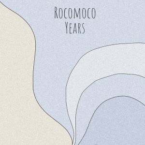 rocomoco的專輯Years