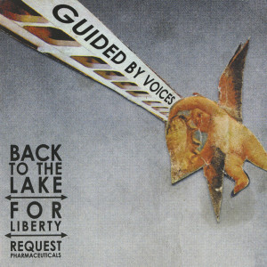 Album Back To The Lake from Guided By Voices