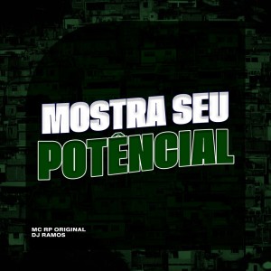 Mostra Seu Potêncial (Explicit) dari MC RP Original