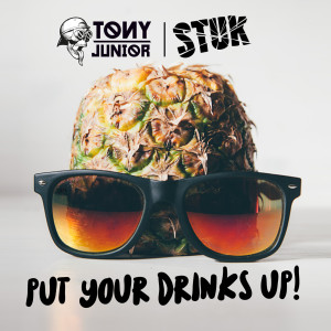 Listen to Put Your Drinks Up song with lyrics from Tony Junior