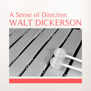 Album A Sense of Direction from Walt Dickerson
