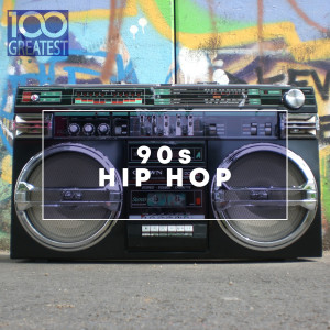 Various Artists的專輯100 Greatest 90s Hip Hop
