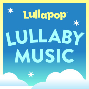 Lullapop Lullabies的專輯Lullaby Music