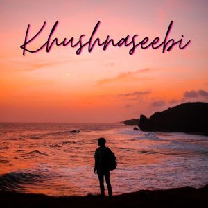 Siddharth Basrur的专辑Khushnaseebi