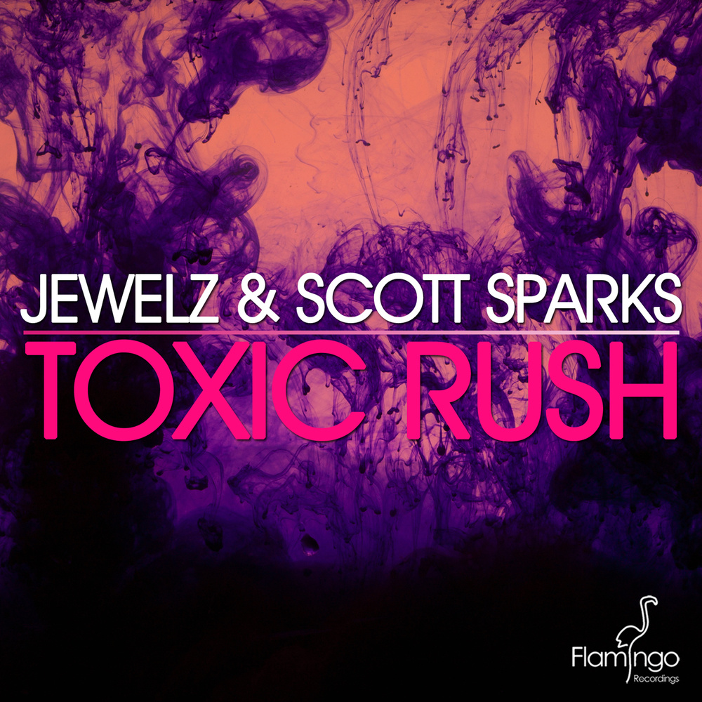 Toxic Rush (Extended Mix)