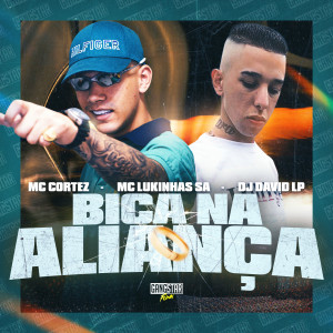 收聽MC Cortez的Bica na Aliança (Explicit)歌詞歌曲