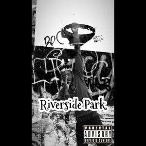 Album Riverside Park (Explicit) from EbKD