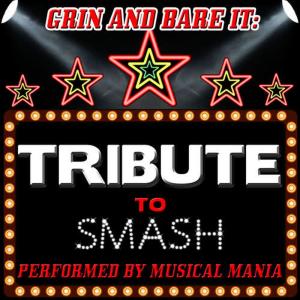 Musical Mania的專輯Grin and Bare It: Tribute to Smash