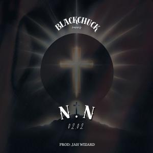 收聽Black Chuck的N.N.0202 (feat. Jah Wizard) (Explicit)歌詞歌曲