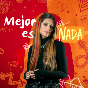 收聽Mica Racciatti的Mejor es Nada歌詞歌曲