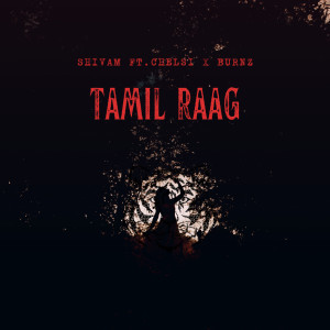 Album Tamil Raag oleh Burnz