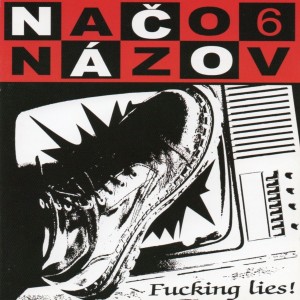 Album Fucking lies! from Načo názov