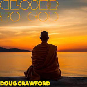 Album Closer to God from 