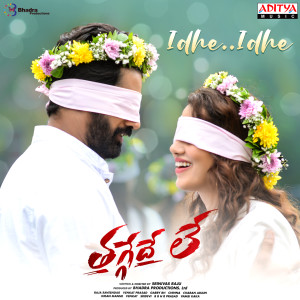 Album Idhe Idhe (From "Thaggedhe Le") from Charan Arjun