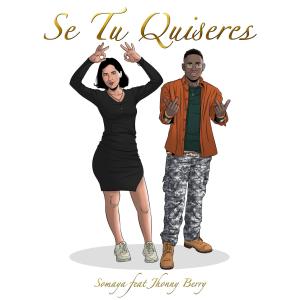 Johnny Berry的專輯se tu quiseres (feat. johnny berry)