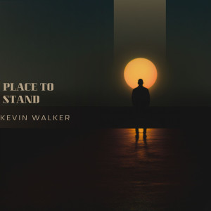 Listen to Place to Stand song with lyrics from Kevin Walker
