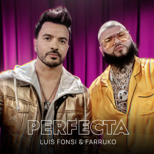 收聽Luis Fonsi的Perfecta歌詞歌曲