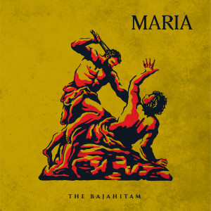 Dengarkan Maria lagu dari The Bajahitam dengan lirik