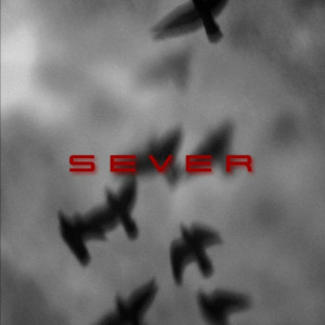 Sever (Explicit)