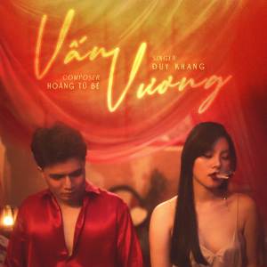 收聽Hoàng Tử Bé的Vấn Vương歌詞歌曲