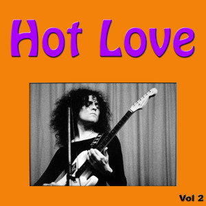 Hot Love, Vol. 2 (Live)