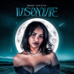 Album INSOMNIE from Ruby Nikara