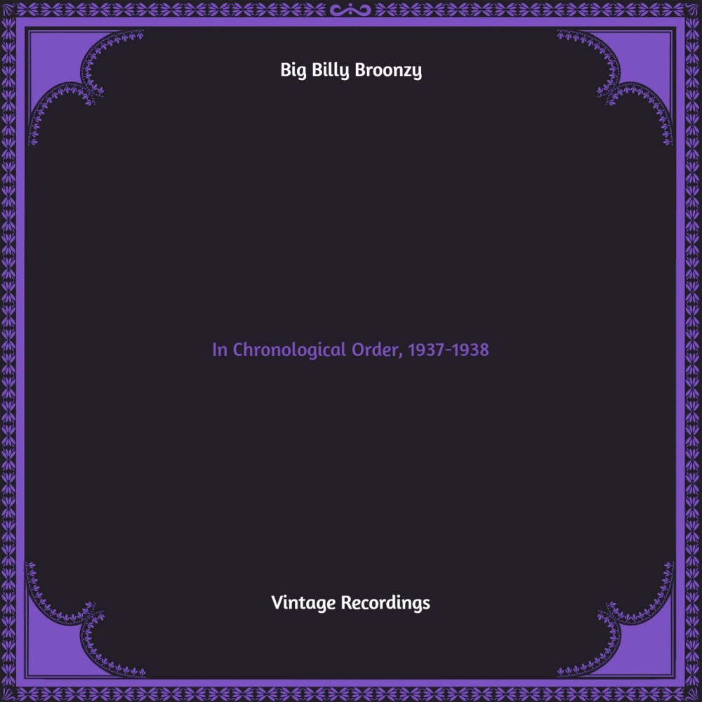 In Chronological Order, 1937-1938 (Hq Remastered) (Explicit)